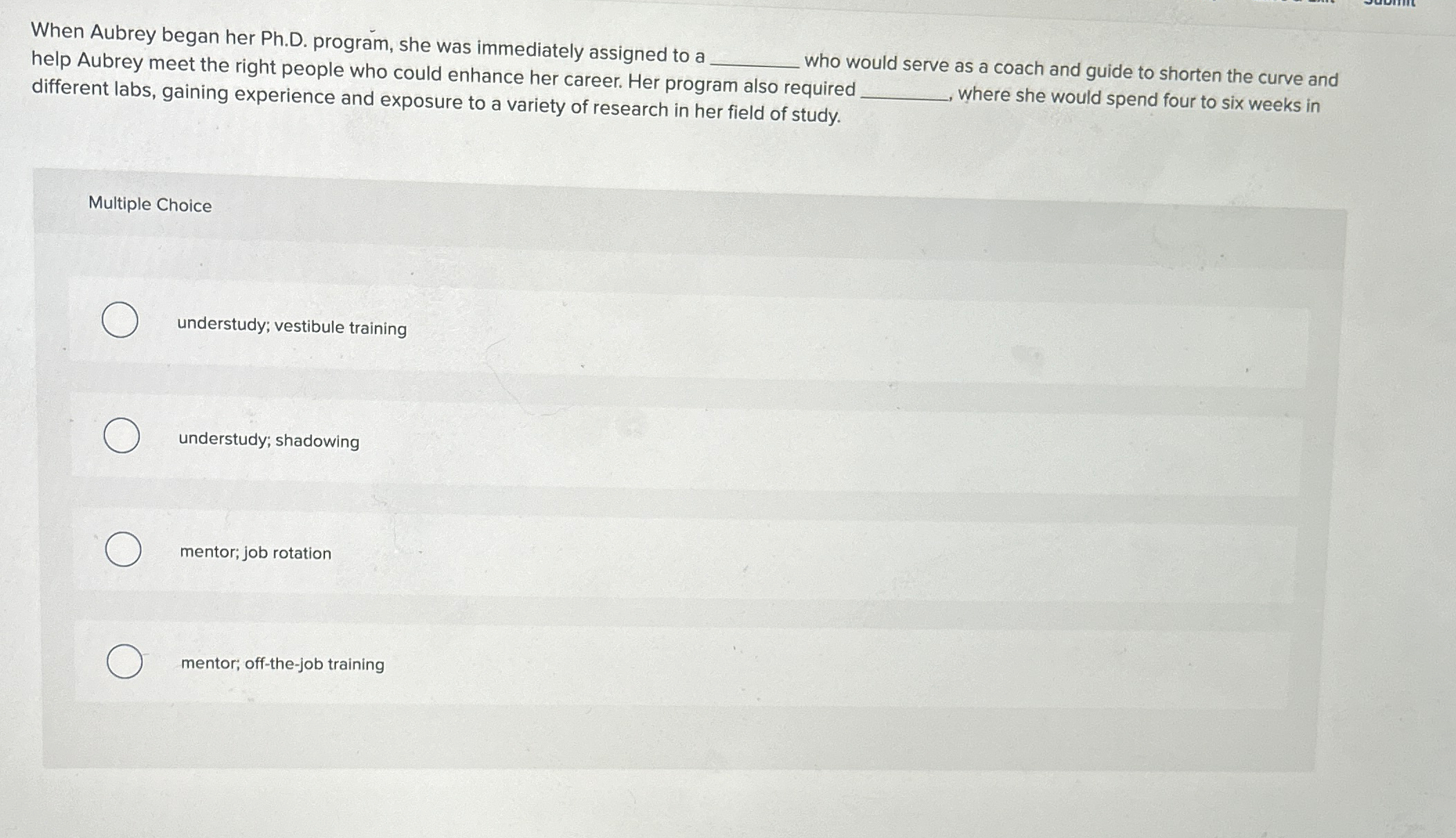  When Aubrey began her Ph.D. program, she was immediately assigned to