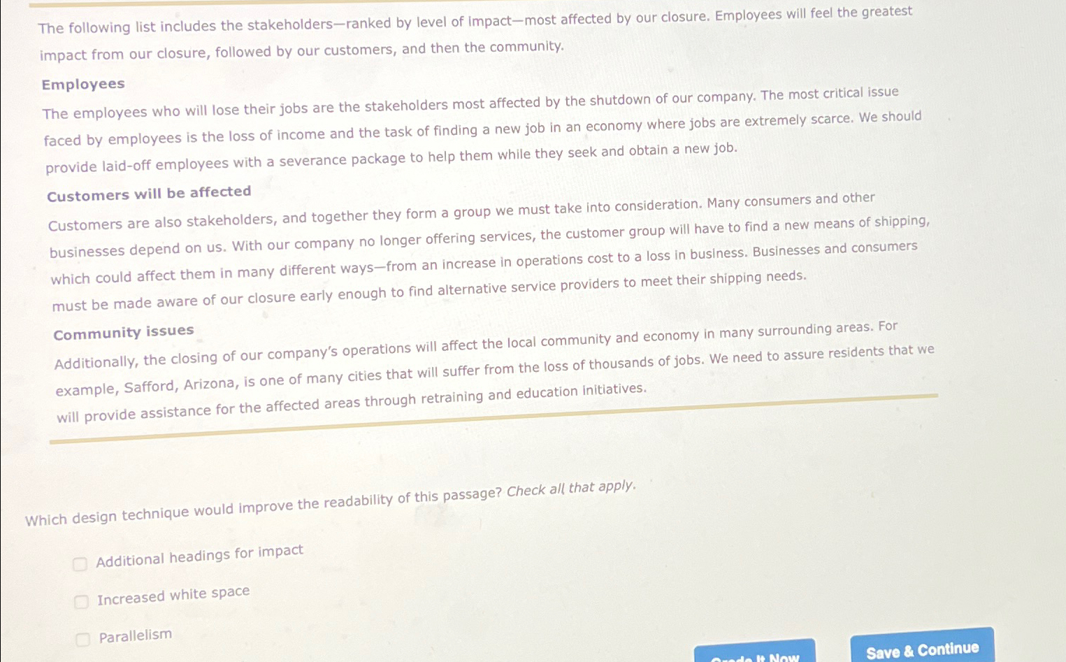  The following list includes the stakeholders-ranked by level of impact-most affected