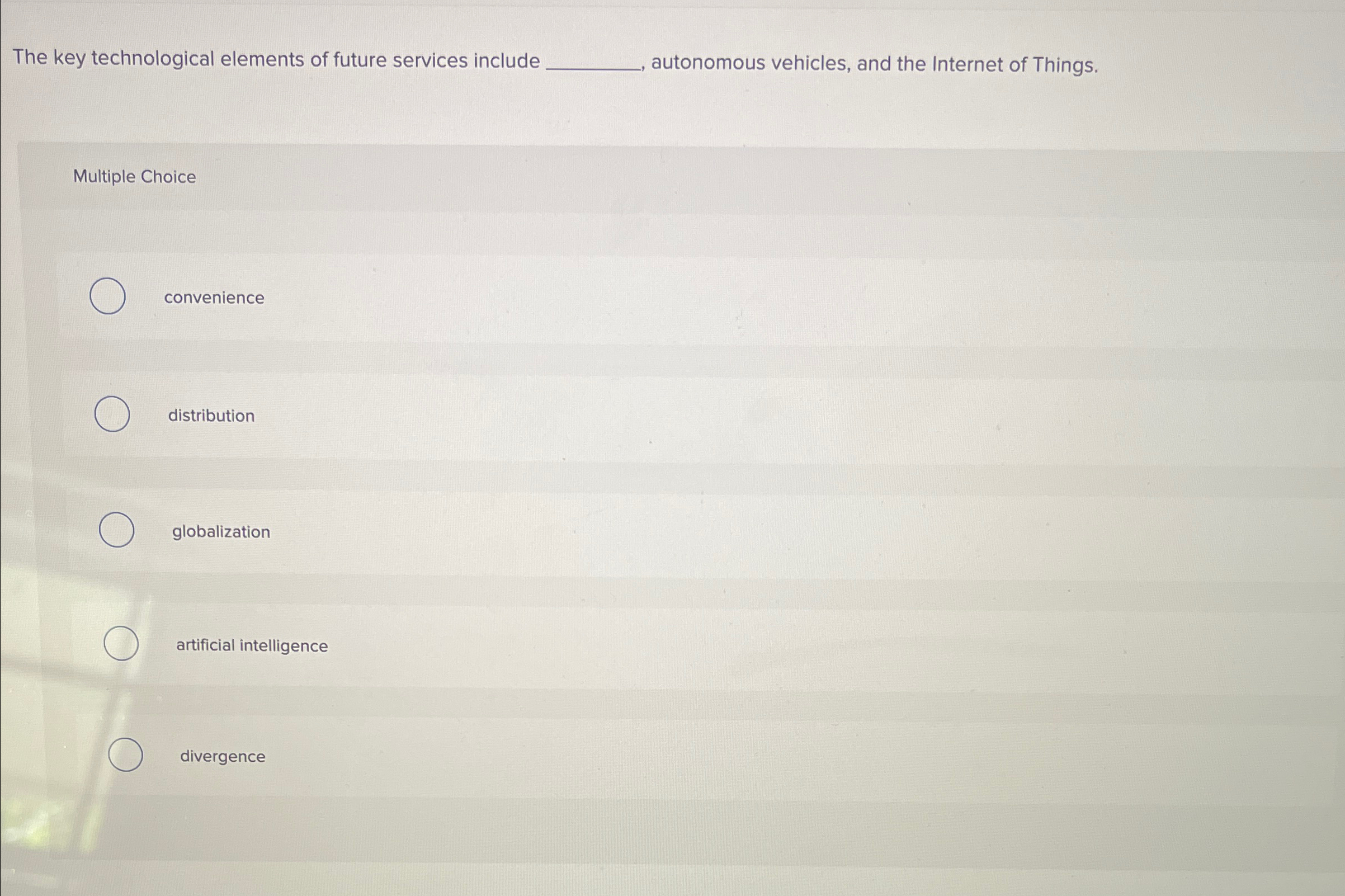  The key technological elements of future services include autonomous vehicles, and