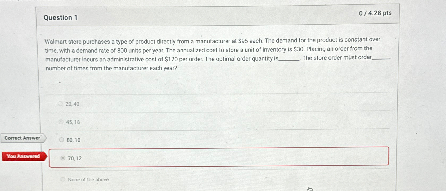  Question 1 04.28pts Walmart store purchases a type of product directly