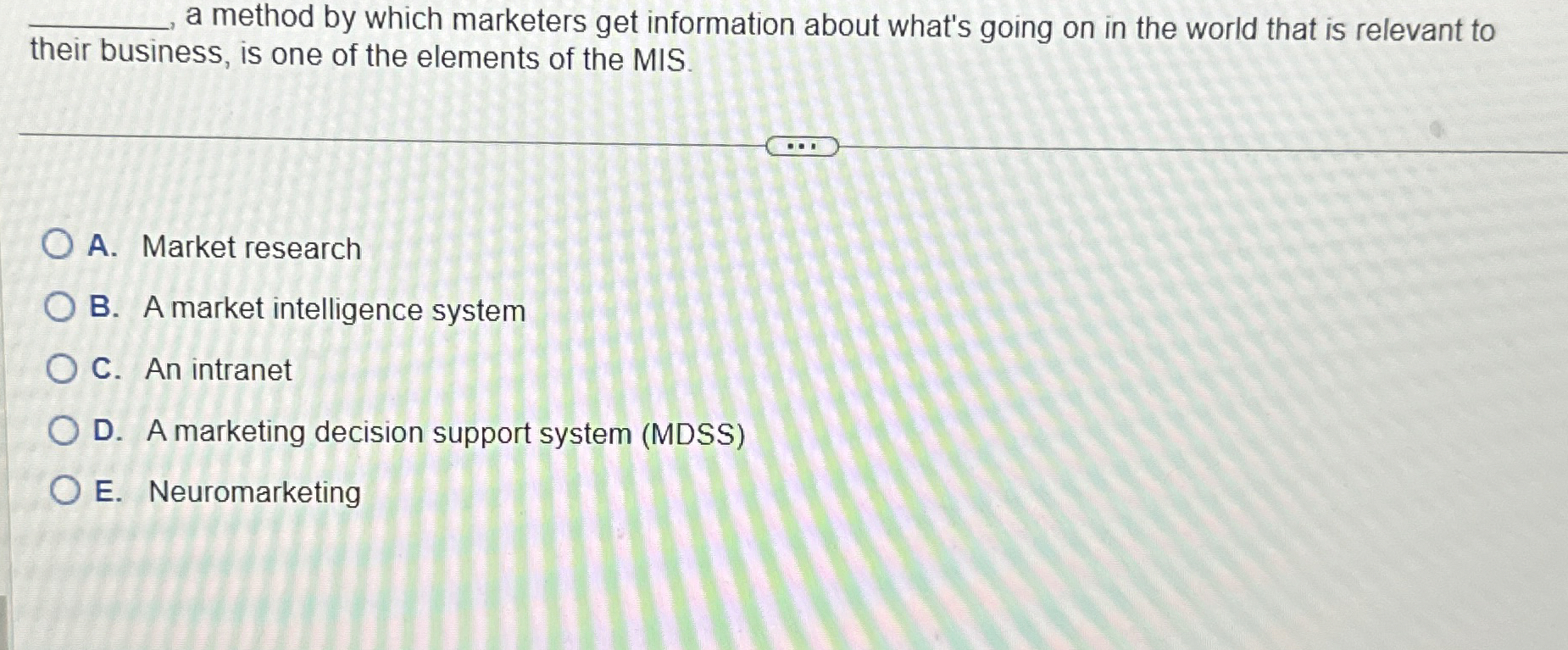  , a method by which marketers get information about what's going