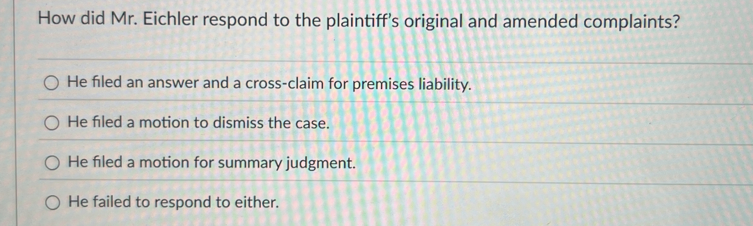  How did Mr. Eichler respond to the plaintiff's original and amended