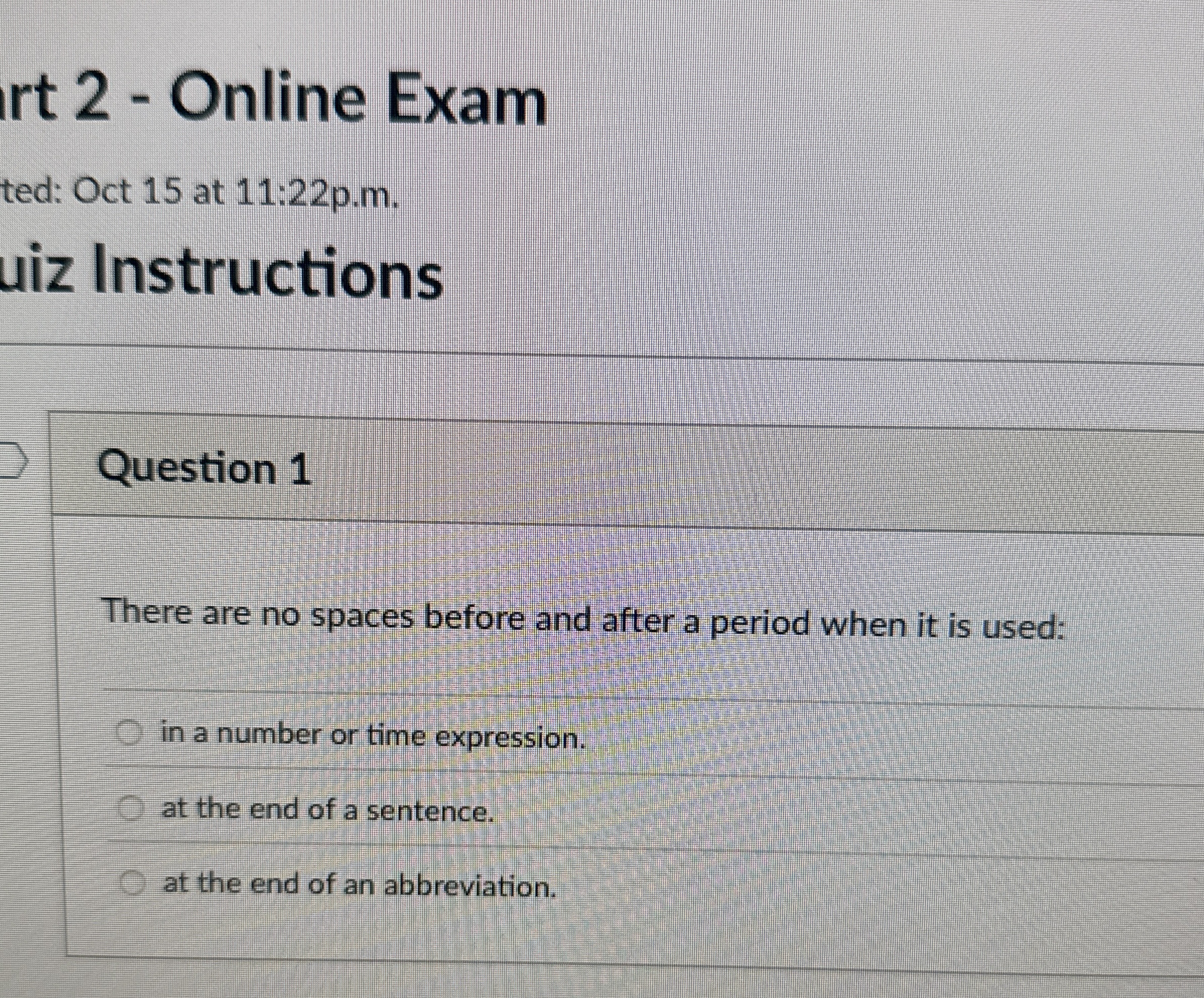  rt 2- Online Exam ted: Oct 15 at 11:22p.m. uiz Instructions