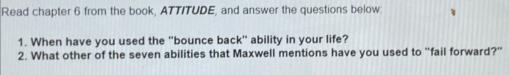  Read chapter 6 from the book, ATTITUDE, and answer the questions