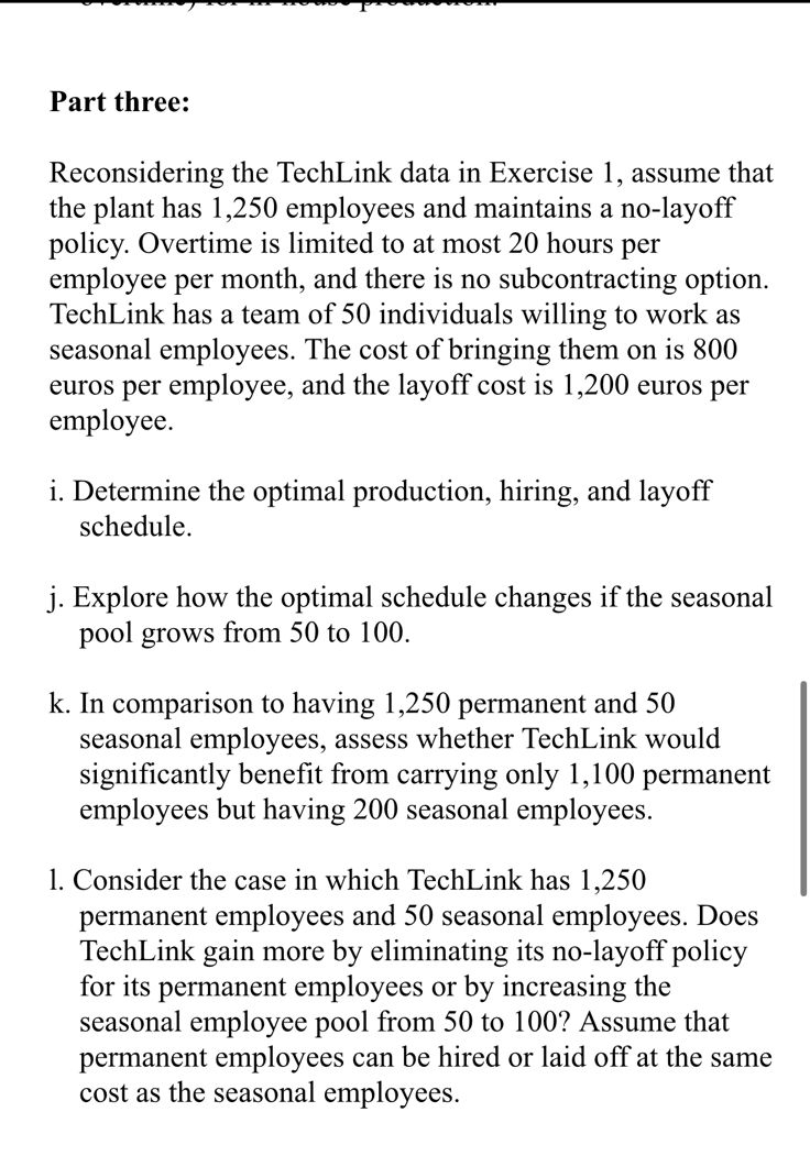  Part three: Reconsidering the TechLink data in Exercise 1, assume that