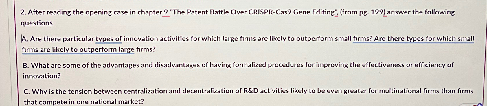  After reading the opening case in chapter 9 "The Patent Battle