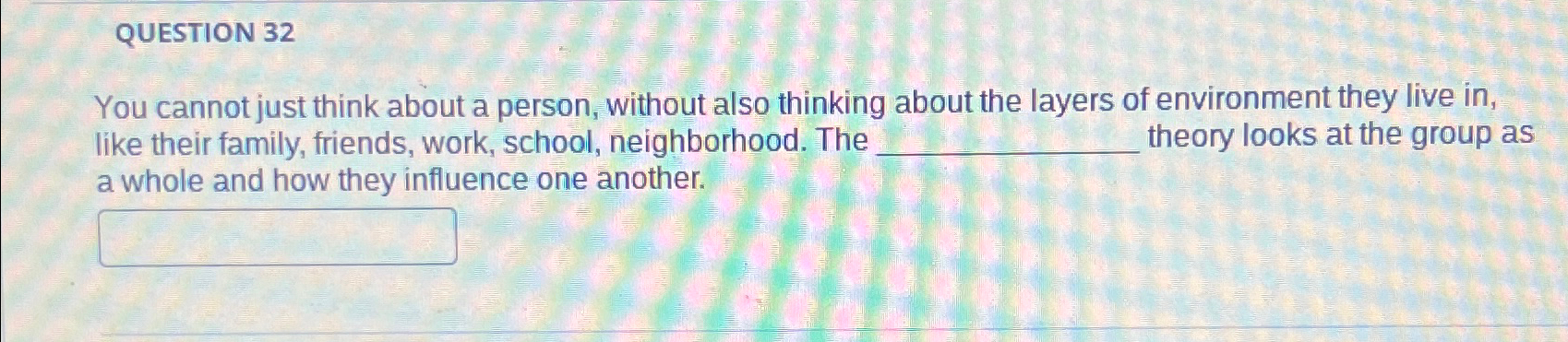  QUESTION 32 You cannot just think about a person, without also
