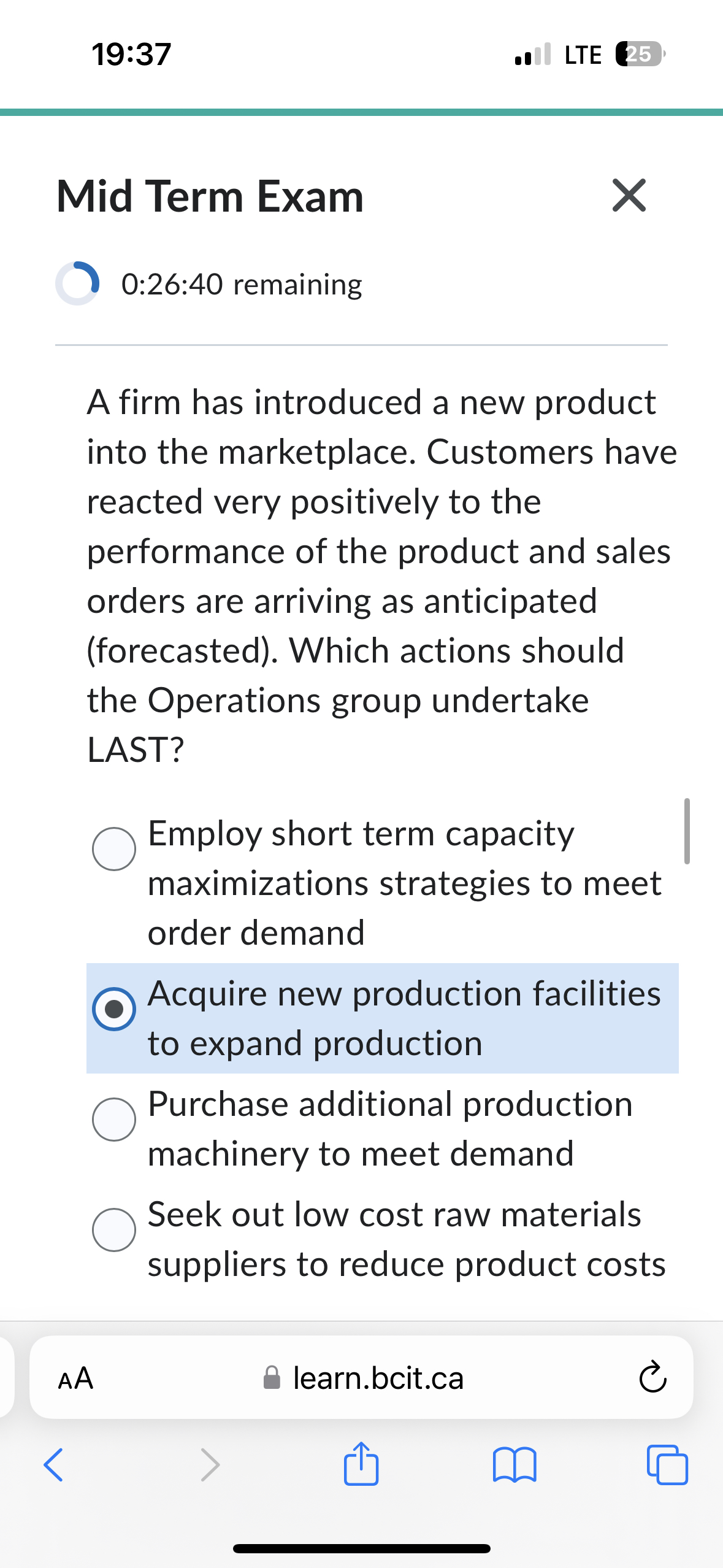  19:37 LTE 25 Mid Term Exam 0:26:40 remaining A firm has