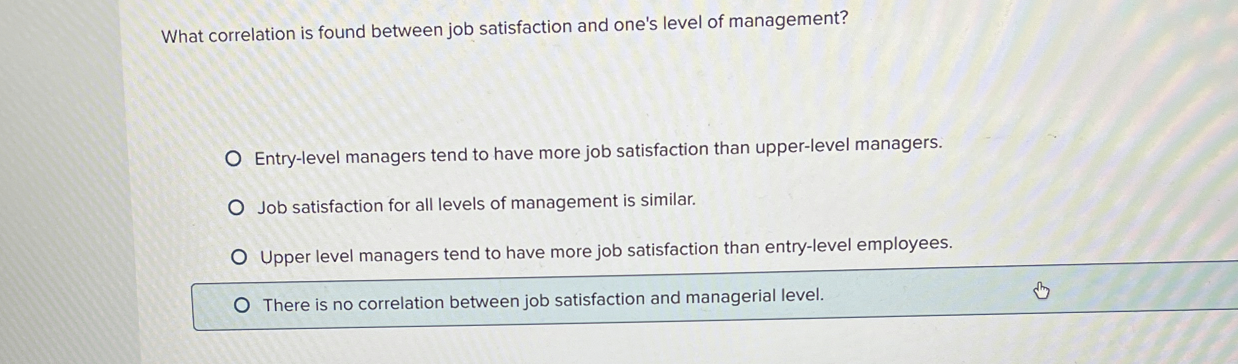  What correlation is found between job satisfaction and one's level of