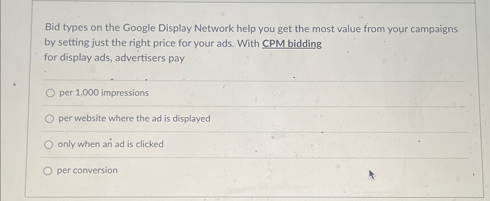  Bid types on the Google Display Network help you get the