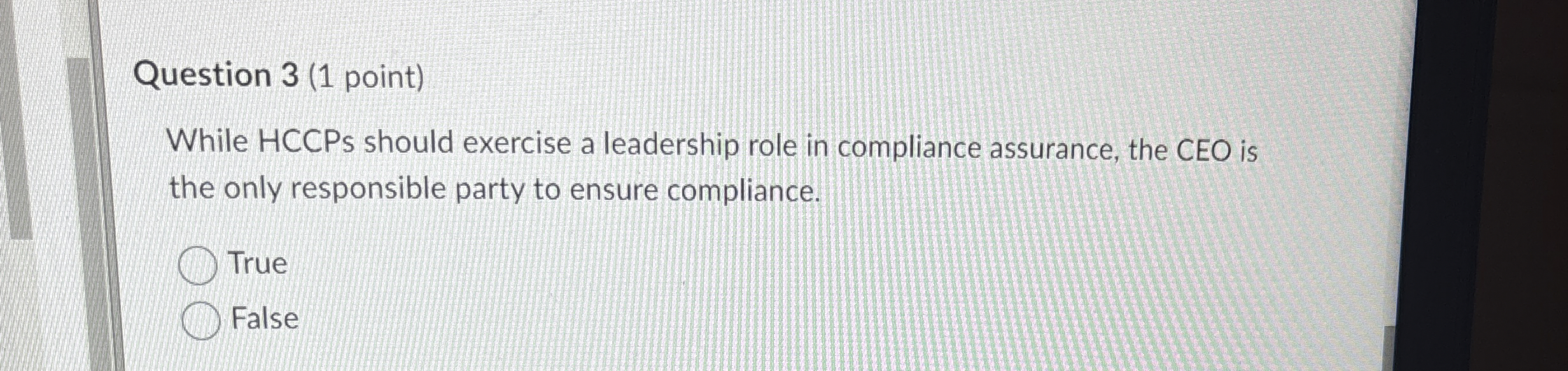  Question 3(1 point) While HCCPs should exercise a leadership role in