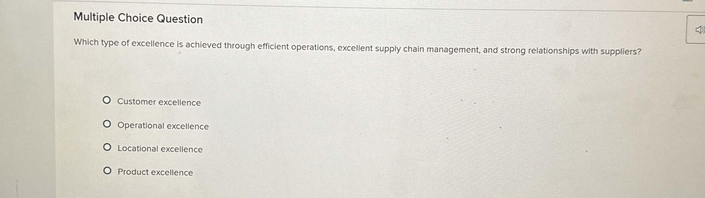  Multiple Choice Question Which type of excellence is achieved through efficient