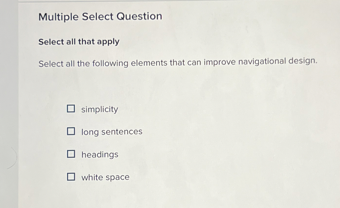  Multiple Select Question Select all that apply Select all the following