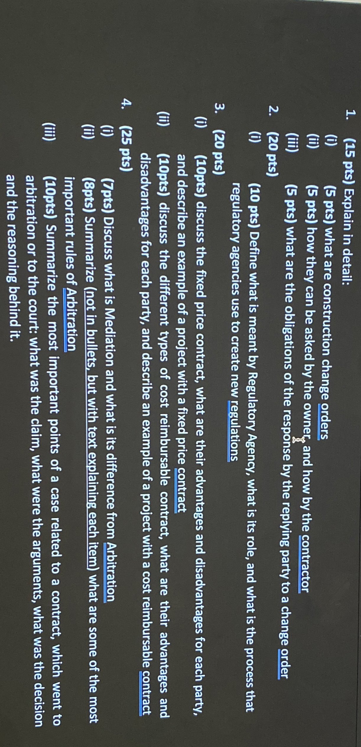  (15 pts) Explain in detail: (i)(5 pts) what are construction change