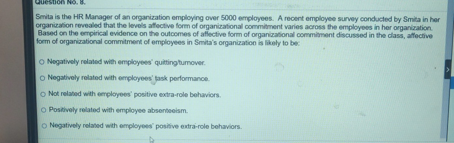  Question No.8. Smita is the HR Manager of an organization employing