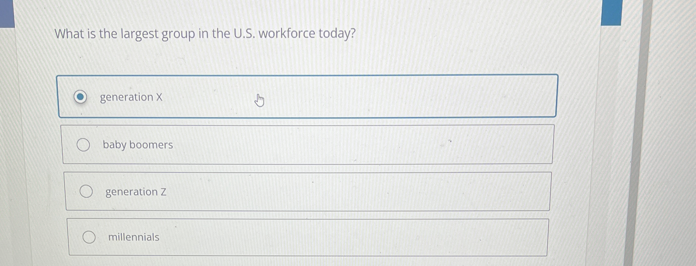  What is the largest group in the U.S. workforce today? generation