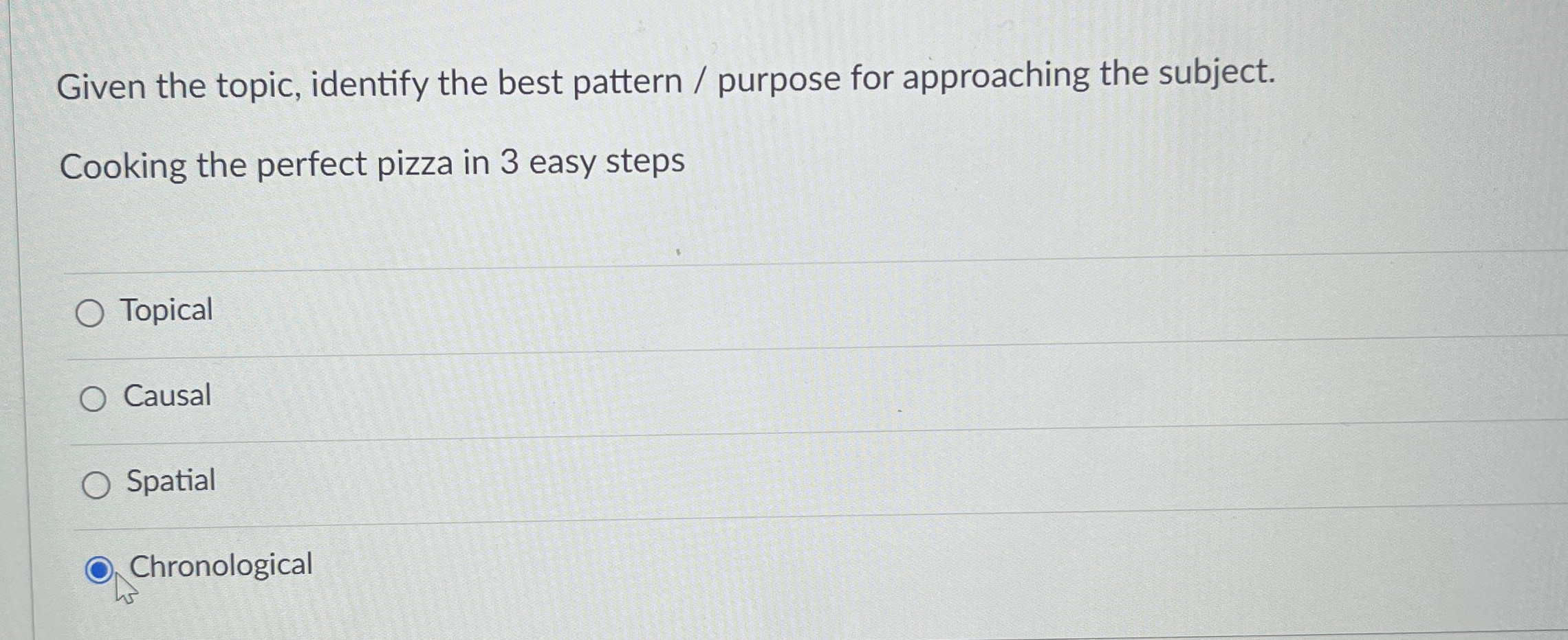  Given the topic, identify the best pattern / purpose for approaching