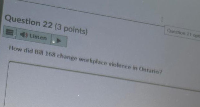  Question 22(3 points) Listen Question 21 opr How did Bill 168