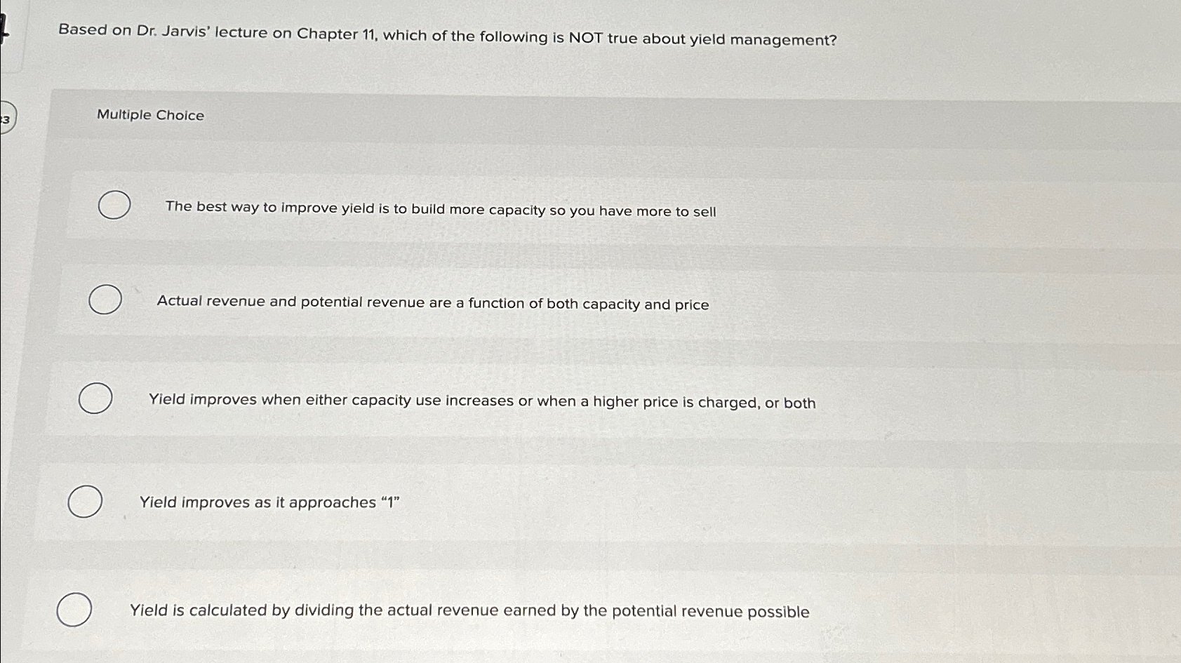  Based on Dr. Jarvis' lecture on Chapter 11, which of the