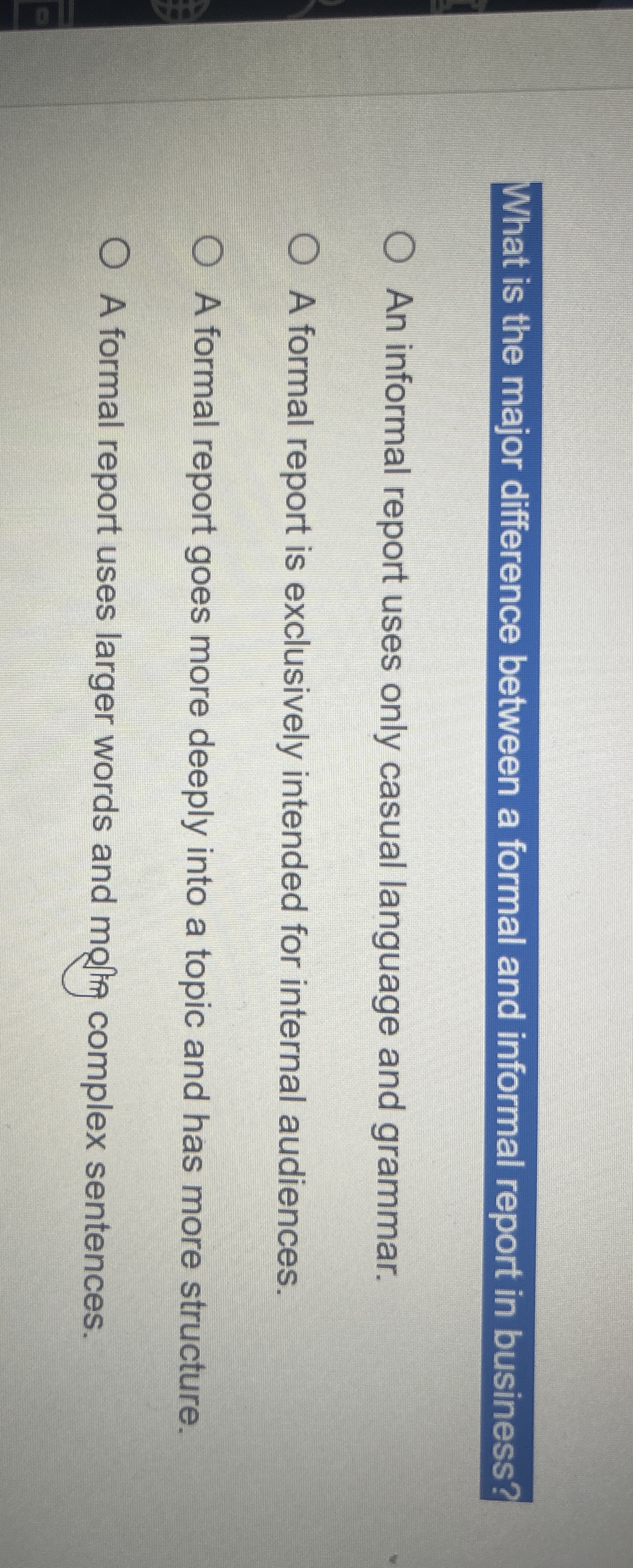  What is the major difference between a formal and informal report