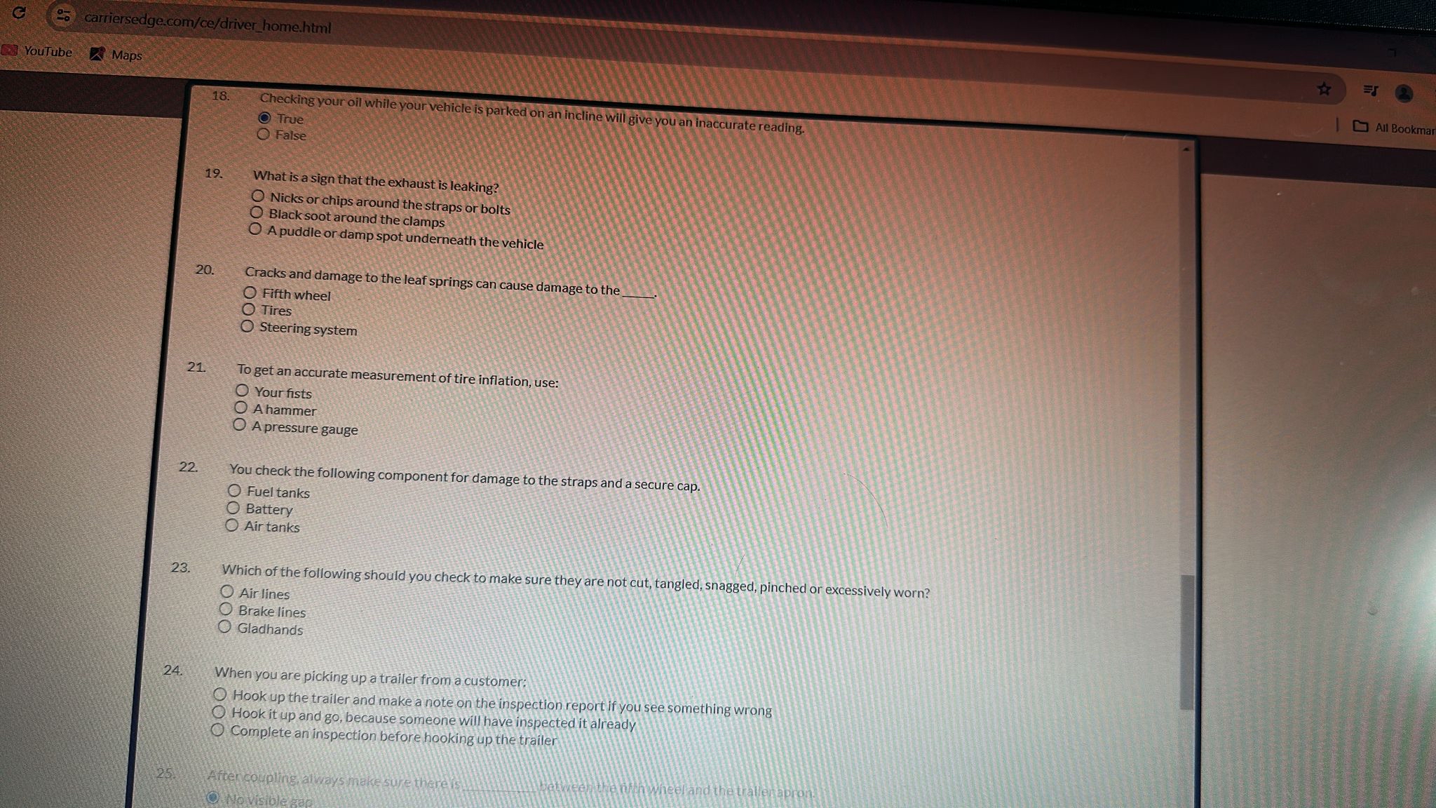  carriersedge:com/ce/driver_home.html YouTube Maps 18. Checking your oil while your vehicle is