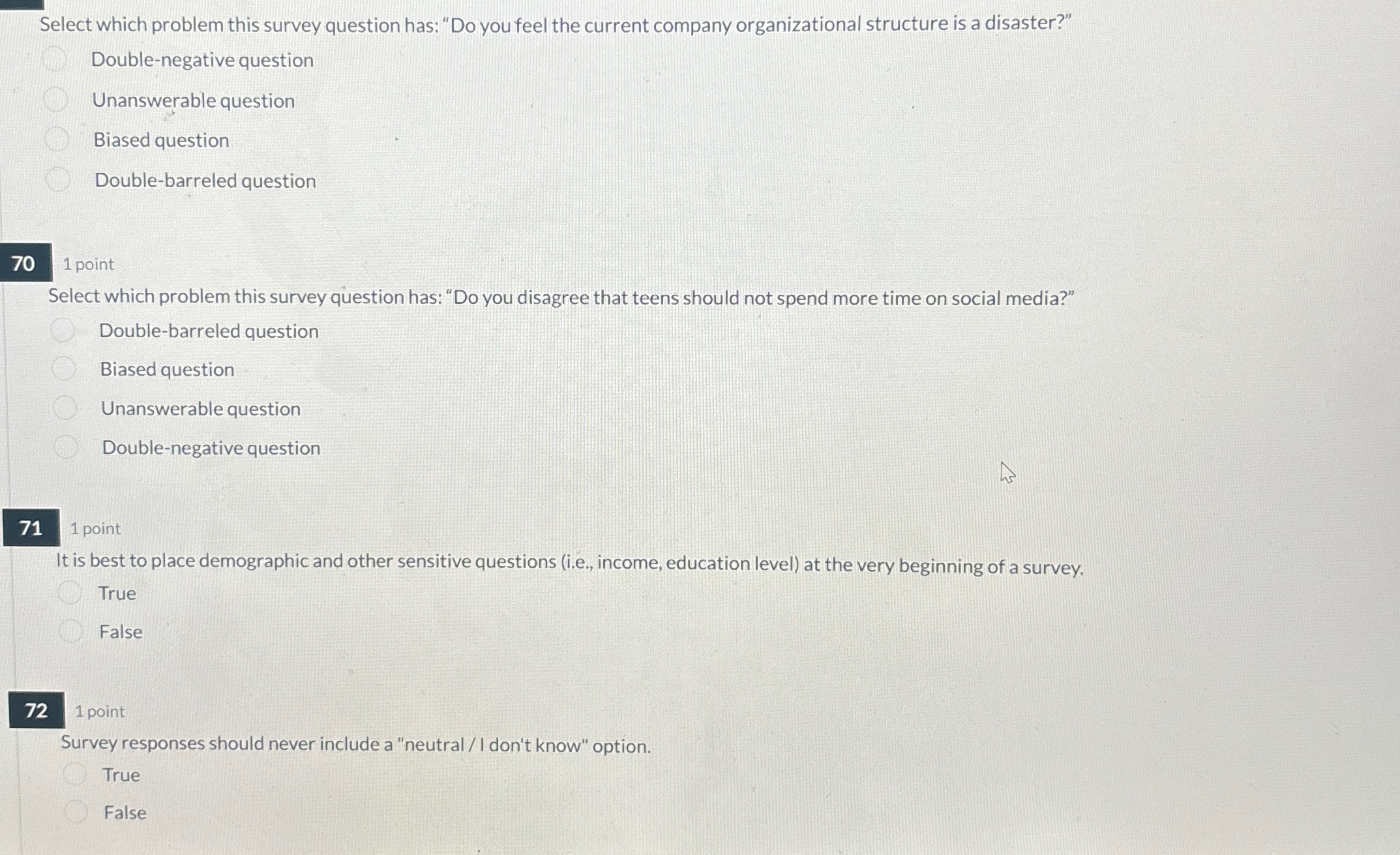  Select which problem this survey question has: "Do you feel the