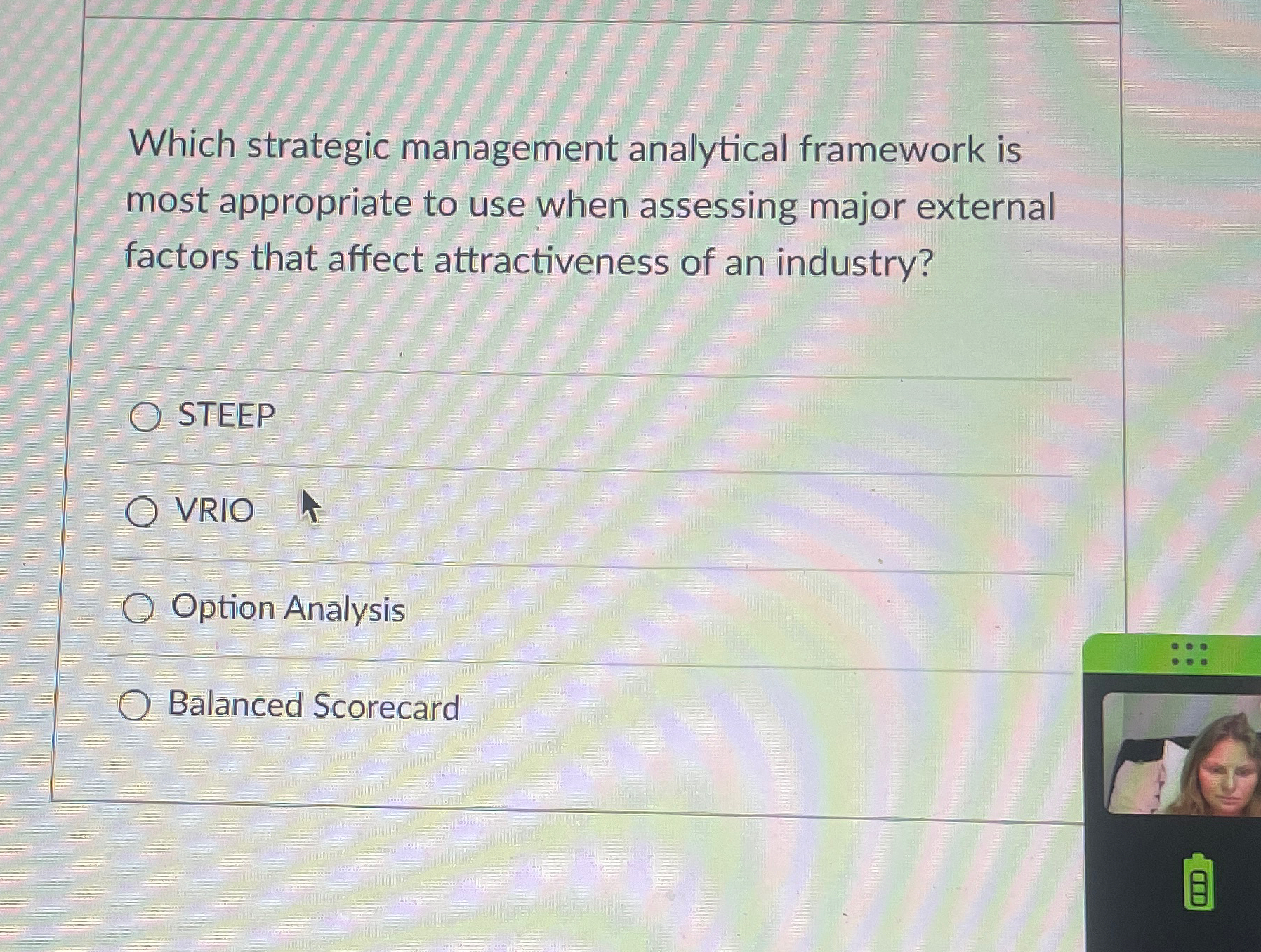  Which strategic management analytical framework is most appropriate to use when