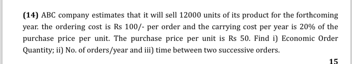  (14) ABC company estimates that it will sell 12000 units of
