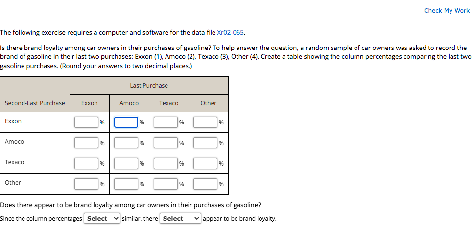 Check My Work The following exercise requires a computer and software for
