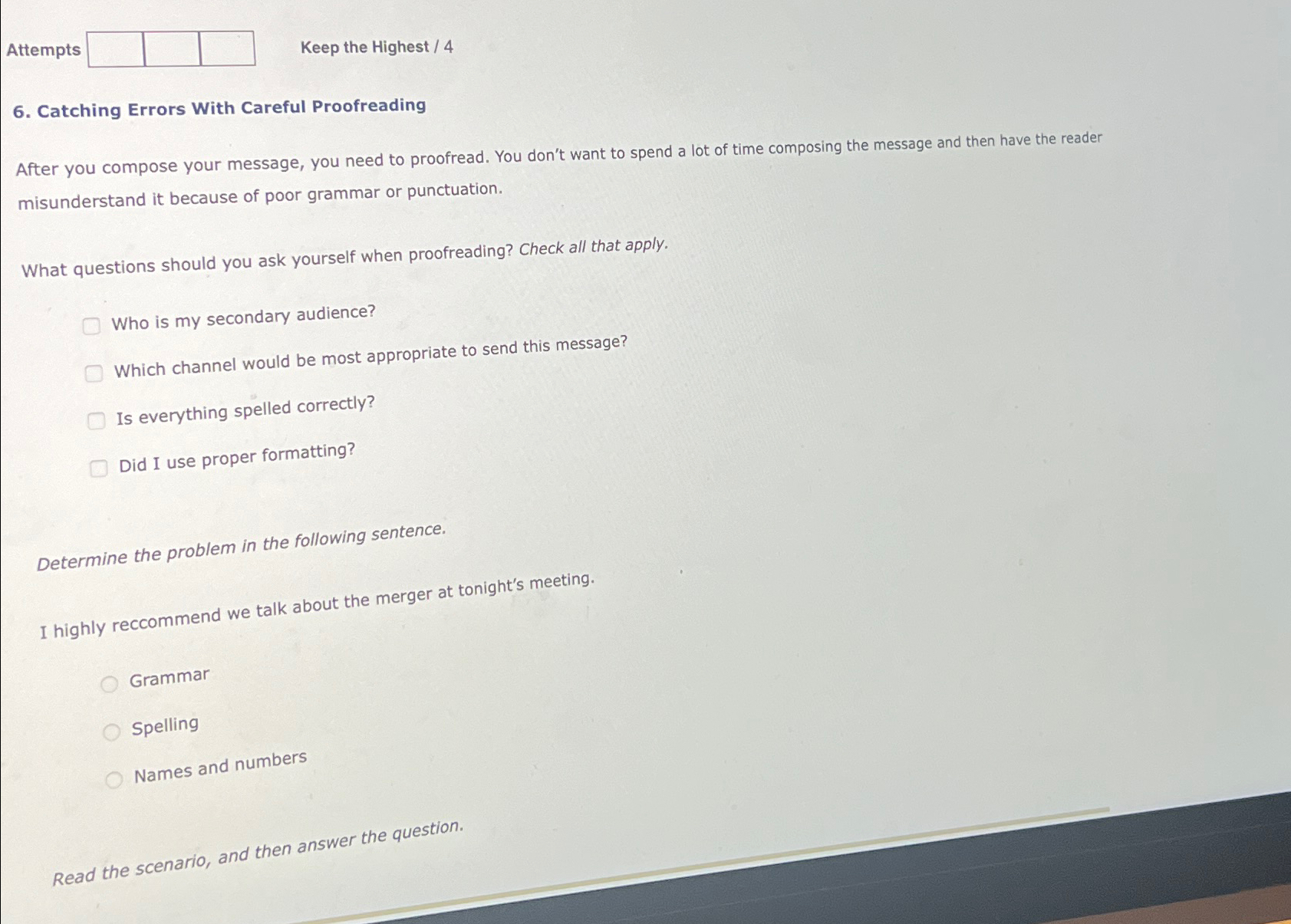  Attempts Keep the Highest /4 6. Catching Errors With Careful Proofreading