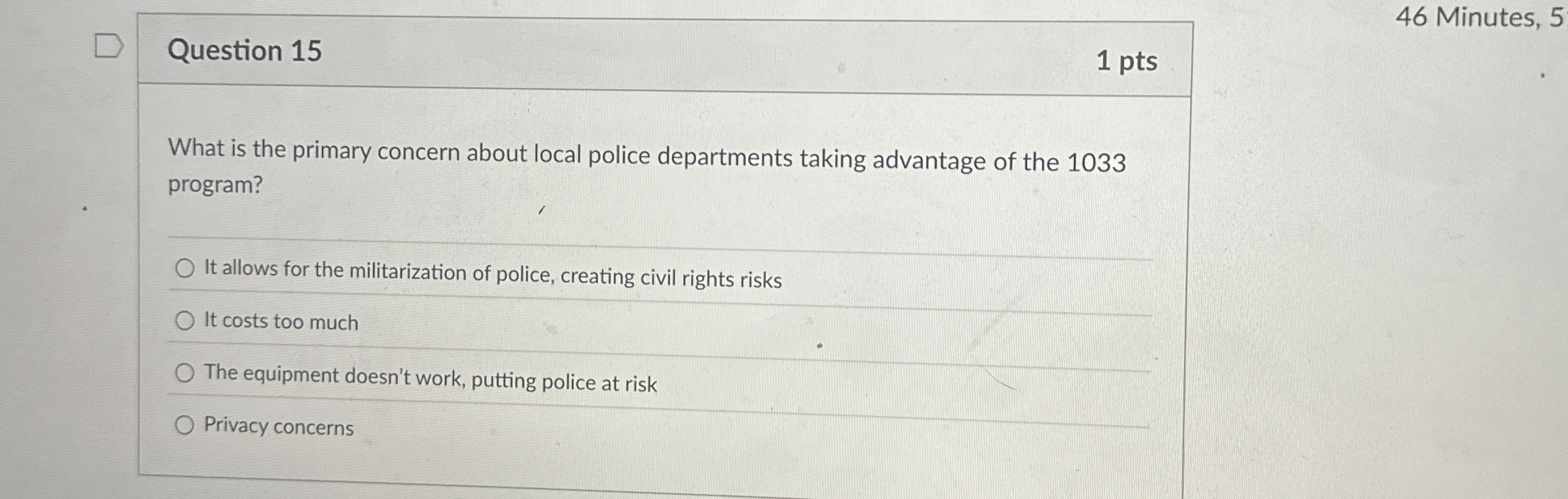  Question 15 What is the primary concern about local police departments