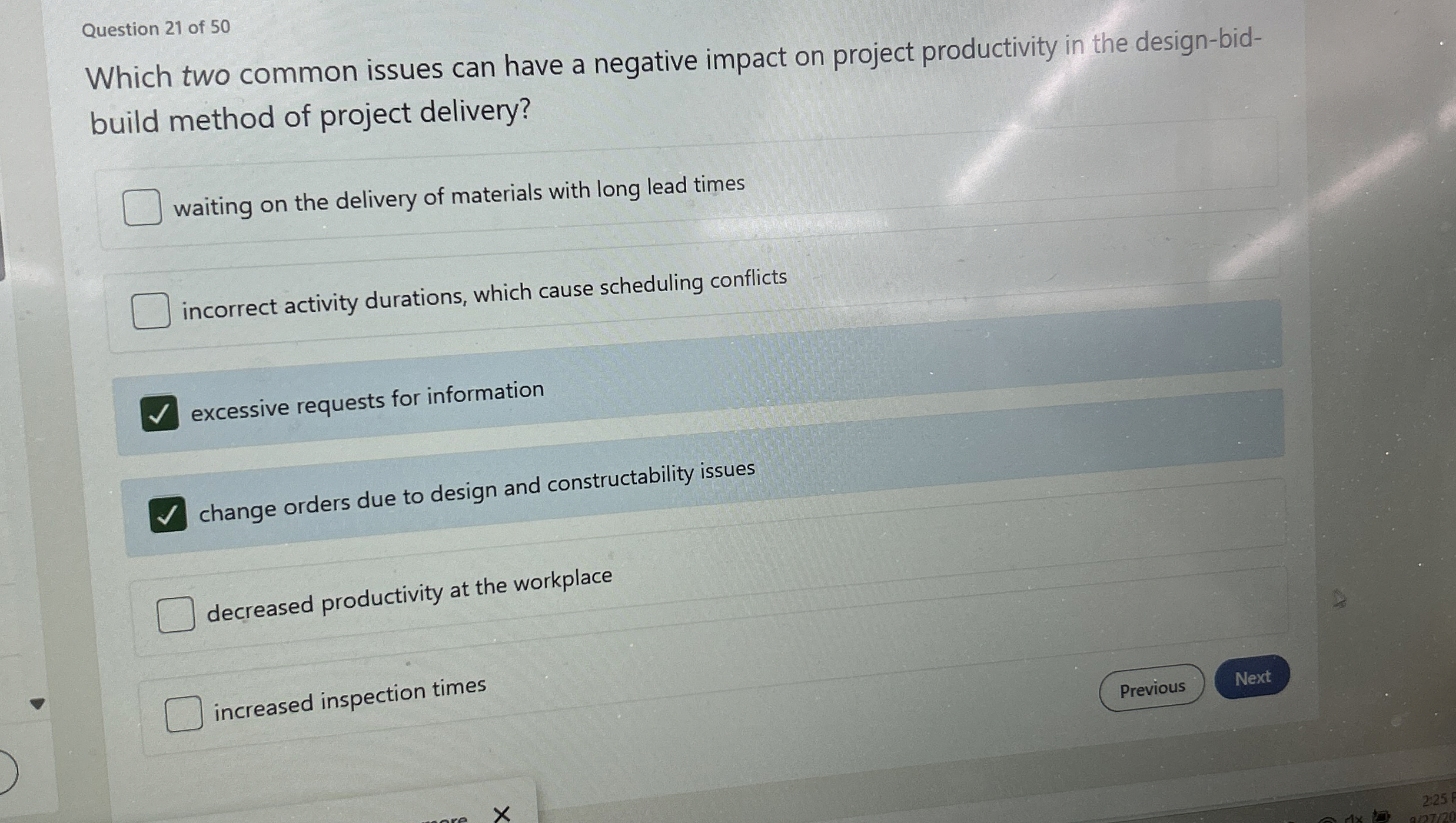  Question 21 of 50 Which two common issues can have a