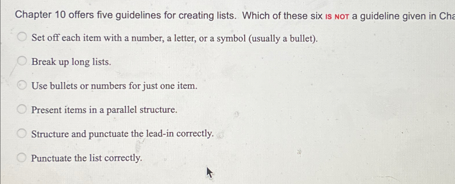  Chapter 10 offers five guidelines for creating lists. Which of these