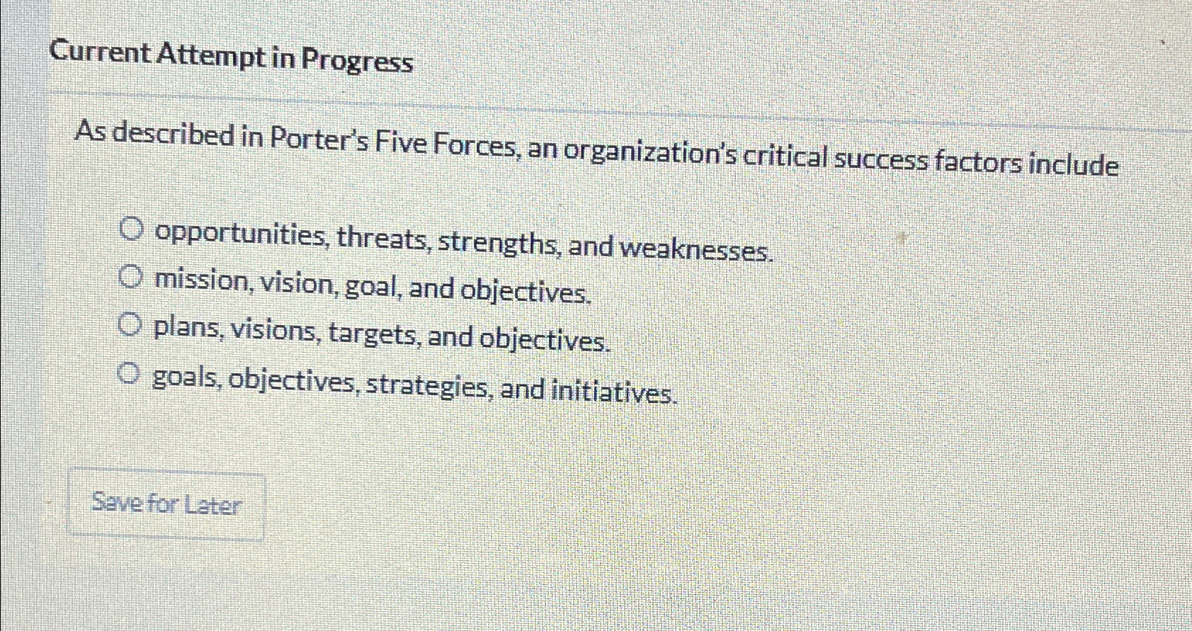  Current Attempt in Progress As described in Porter's Five Forces, an