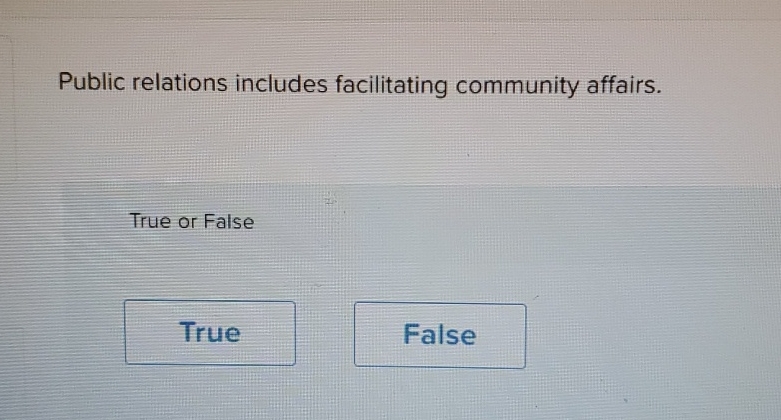  Public relations includes facilitating community affairs. Public relations includes facilitating community