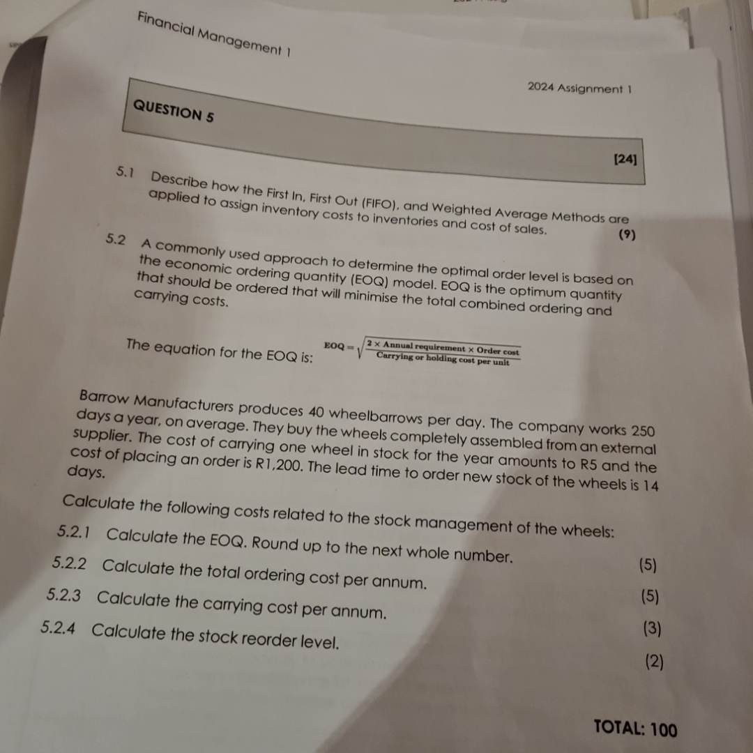  Financial management 2024 Assignment 1 QUESTION 5 [24] 5.1 Describe how
