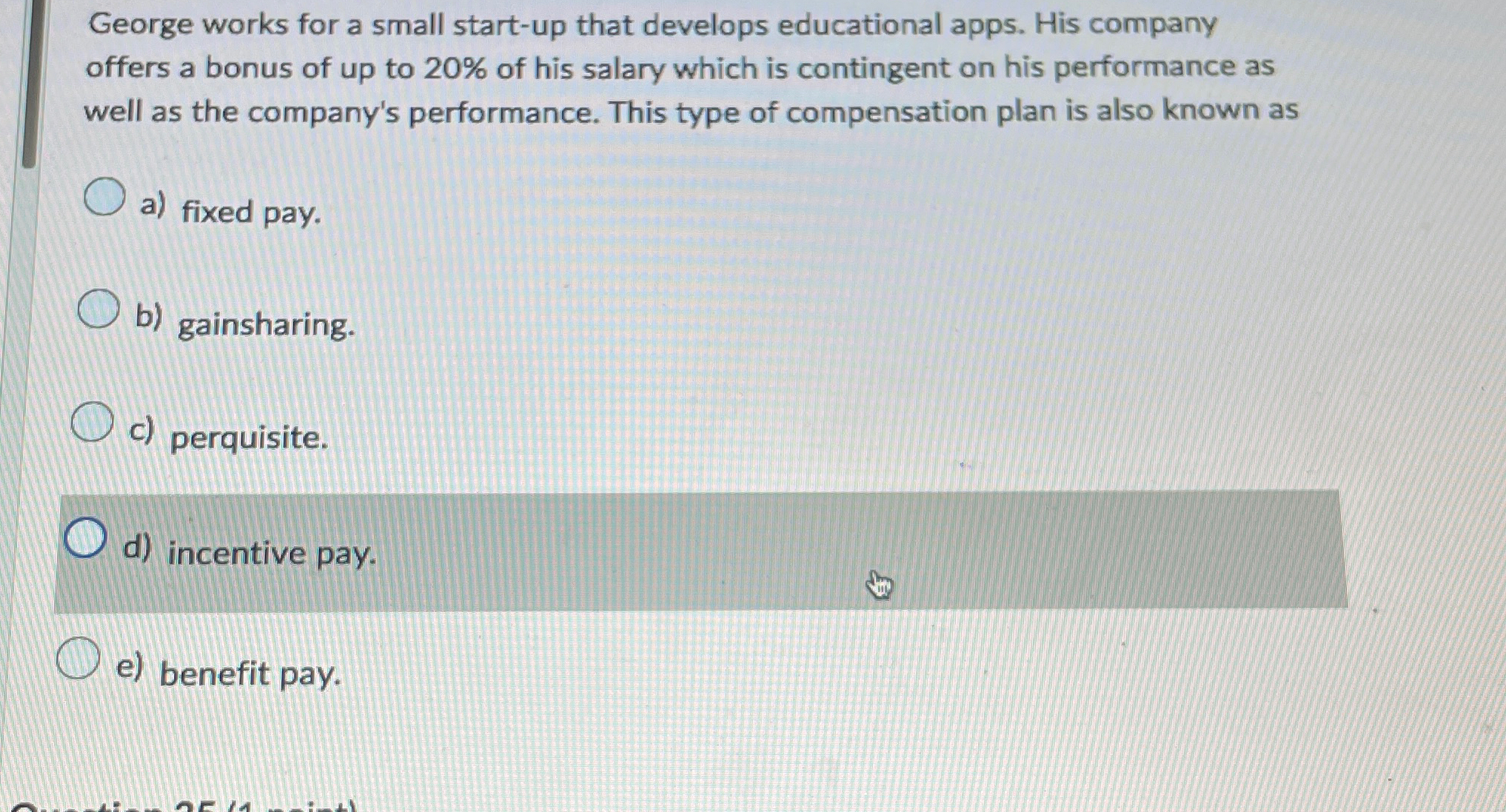  George works for a small start-up that develops educational apps. His