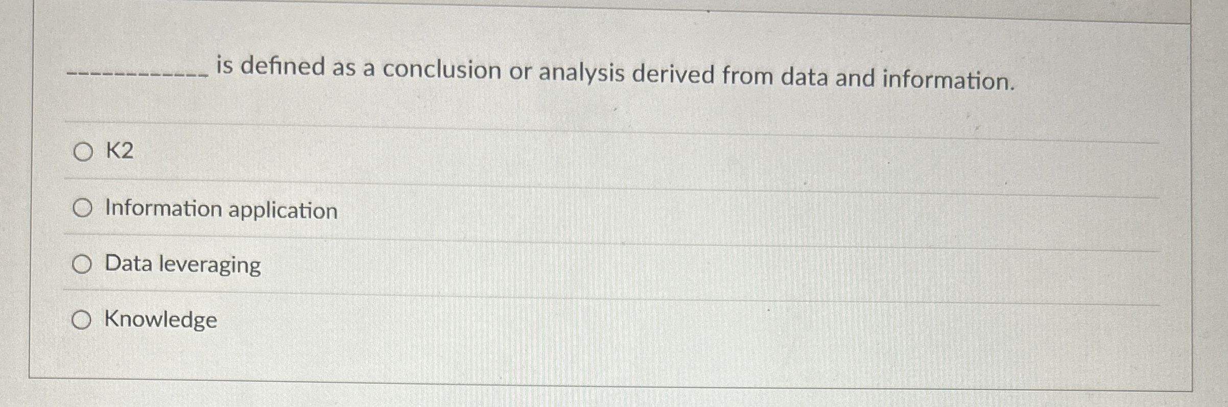  is defined as a conclusion or analysis derived from data and