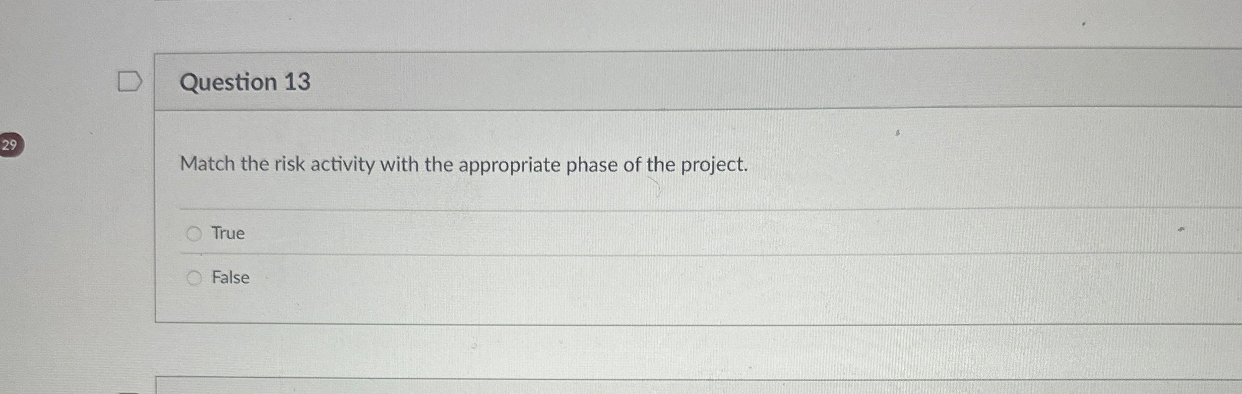  Question 13 Match the risk activity with the appropriate phase of