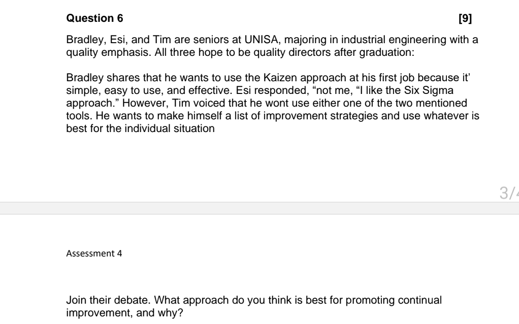  Question 6 [9] Bradley, Esi, and Tim are seniors at UNISA,