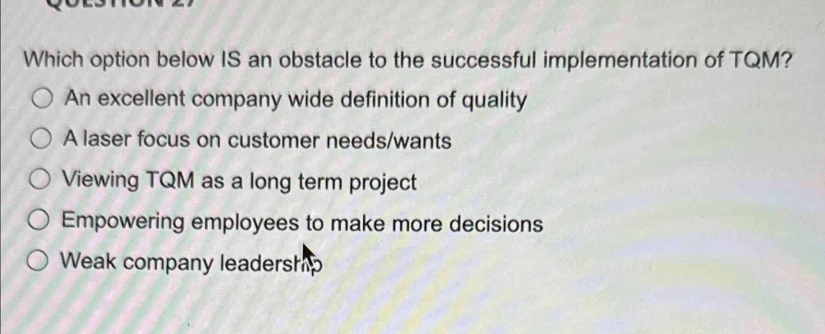  Which option below IS an obstacle to the successful implementation of