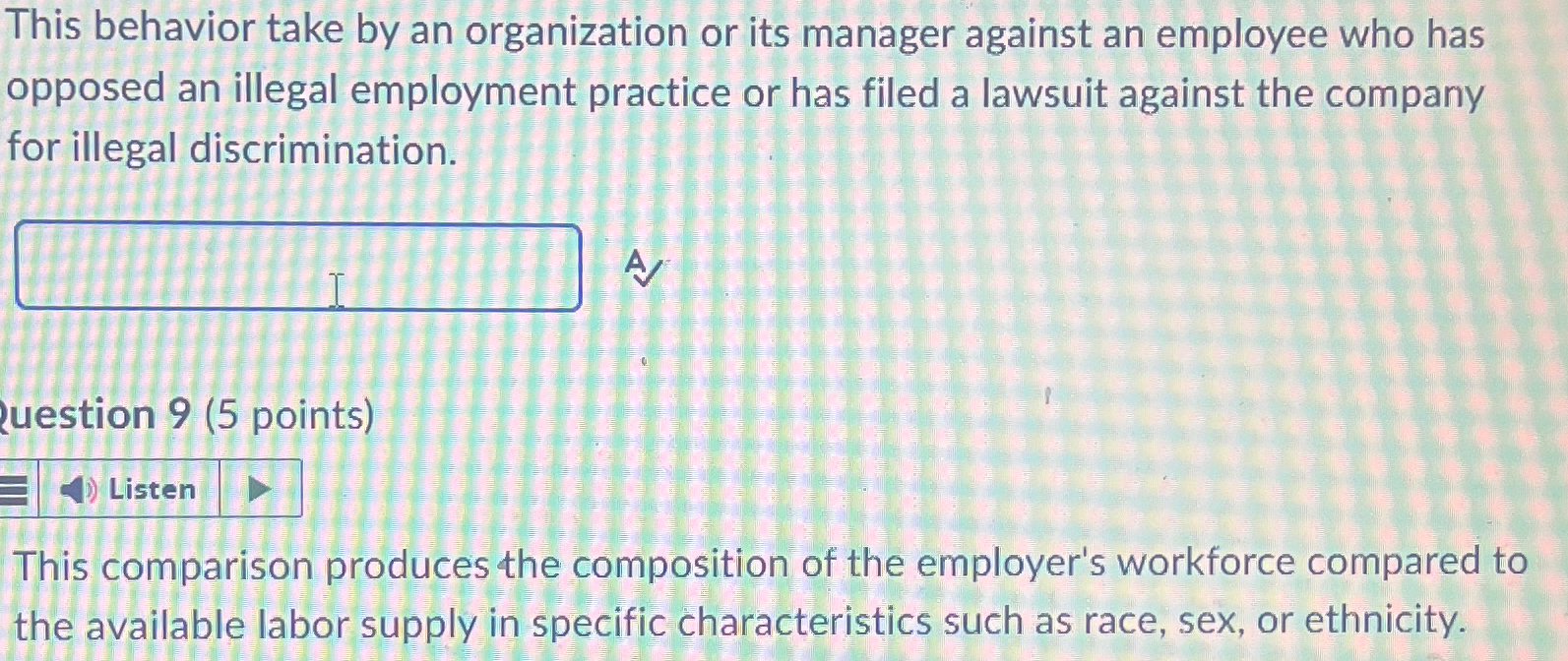  This behavior take by an organization or its manager against an