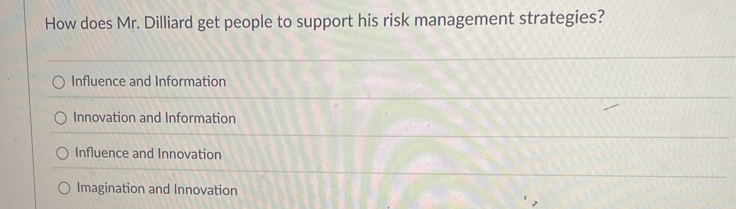  How does Mr. Dilliard get people to support his risk management