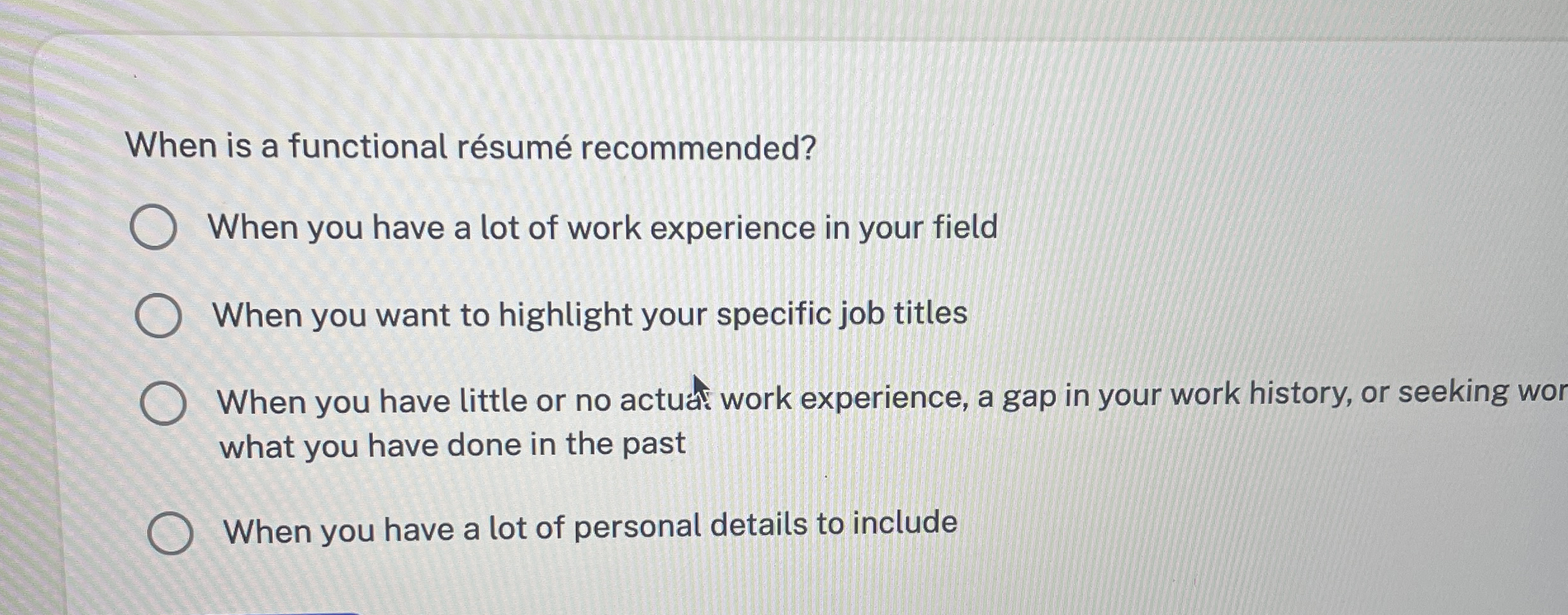  When is a functional rsum recommended? When you have a lot