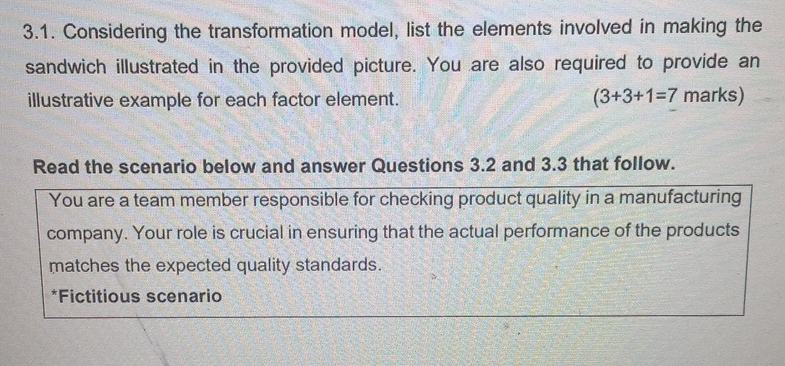  3.1. Considering the transformation model, list the elements involved in making