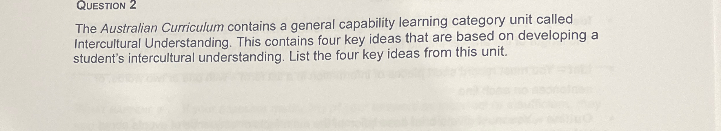  QuESTION 2 The Australian Curriculum contains a general capability learning category