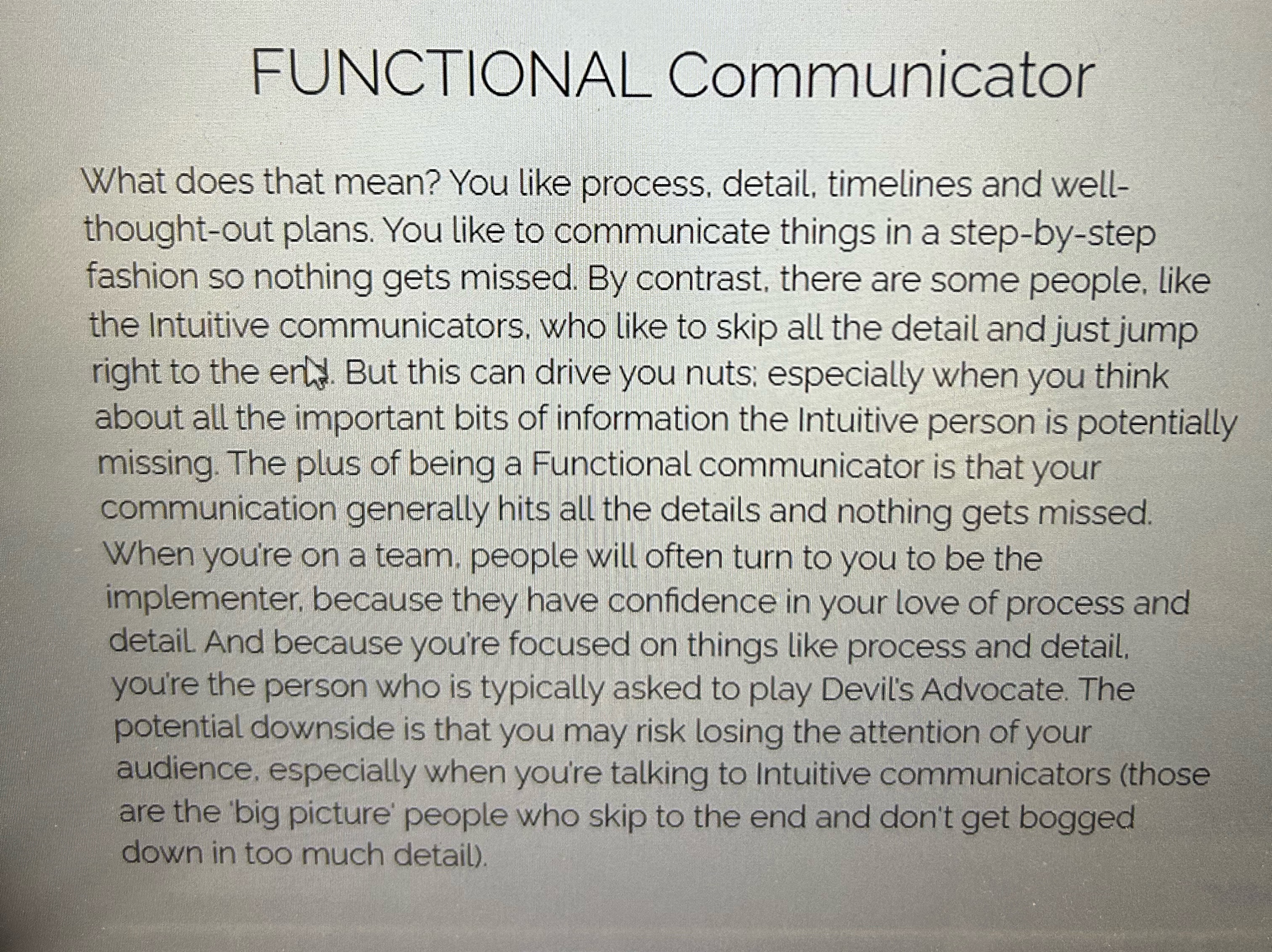 FUNCTIONAL Communicator What does that mean? You like process, detail, timelines