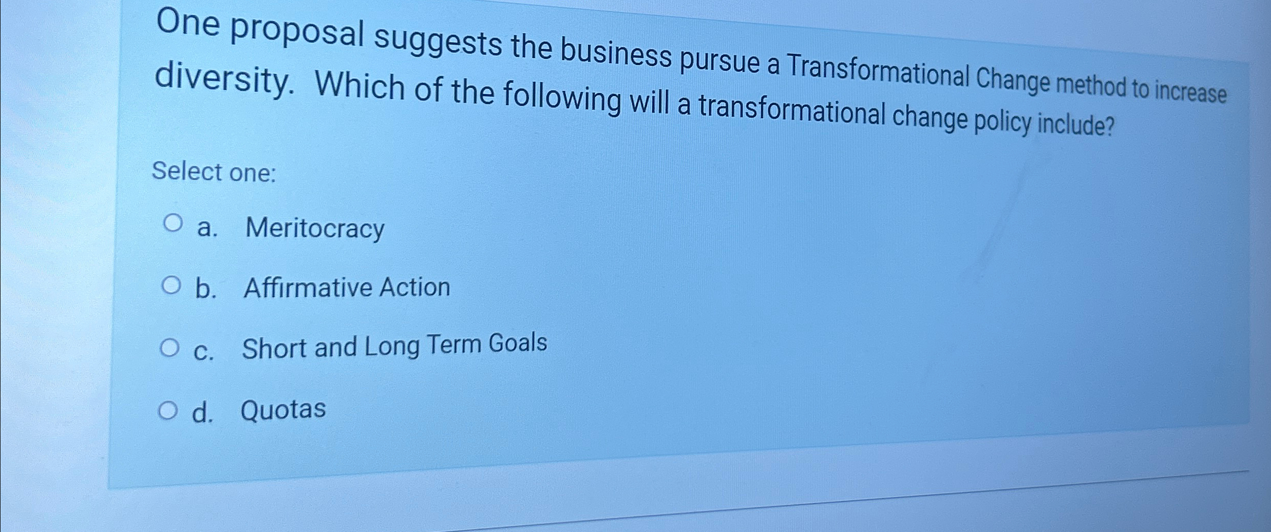  One proposal suggests the business pursue a Transformational Change method to