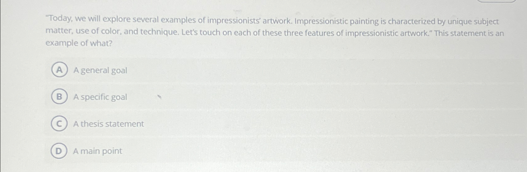  'Today, we will explore several examples of impressionists' artwork. Impressionistic painting