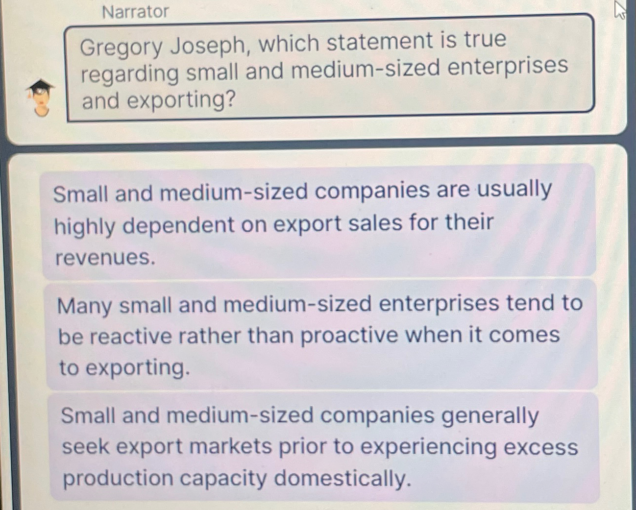  Narrator Gregory Joseph, which statement is true regarding small and medium-sized